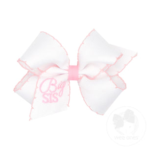 Medium Grosgrain Hair Bow with Light Pink Moonstitch Edge and Big Sis Embroidery